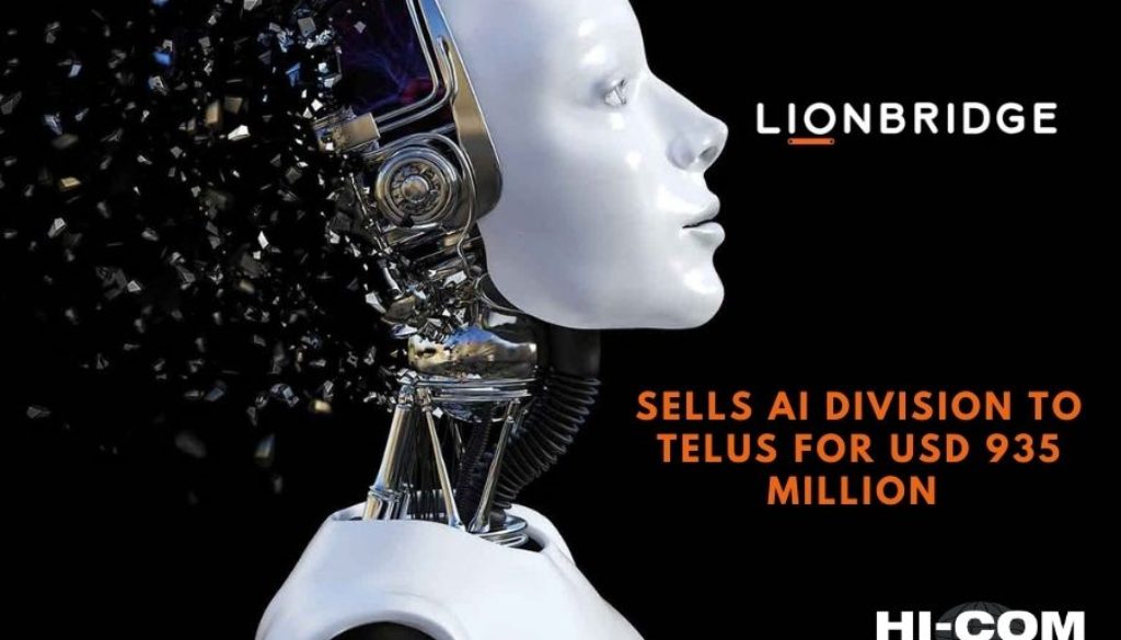 Lionbridge Sells AI Division to TELUS for USD 935 Million (1)